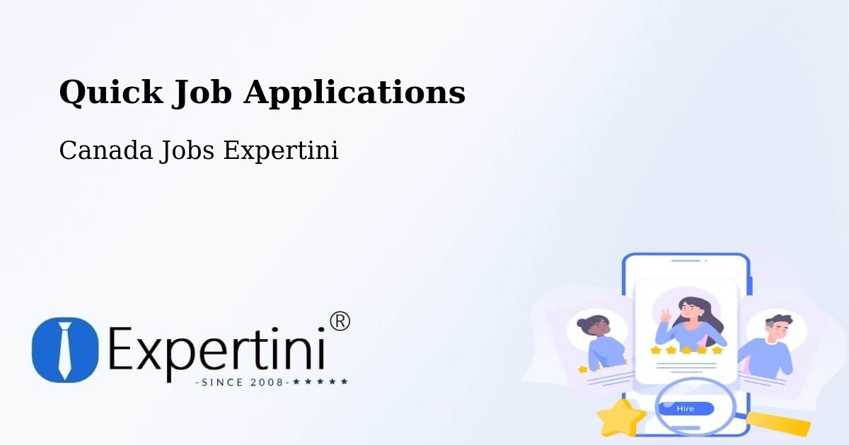 Quick Job Applications - Canada Jobs Expertini